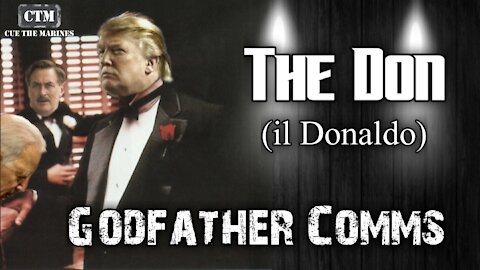 The Don (il Donaldo) - Godfather Comms