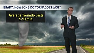 Kevin's Classroom: How long do tornadoes last?