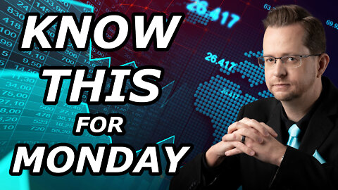 EVERYTHING YOU NEED TO KNOW FOR MONDAY - Stock Market News and Earnings - Monday, July 18, 2022