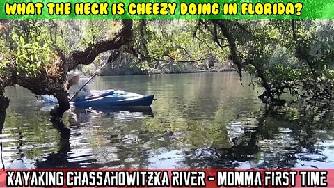 Kayak Chassahowitzka river - momma first time kayaking. Portable power supply fail