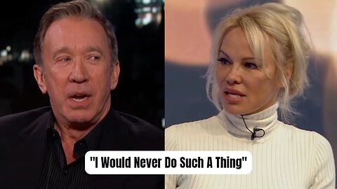 Tim Allen Responds To Pamela Anderson's Allegations