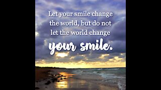Let your smile change the world [GMG Originals]