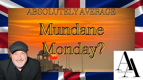 Mundane Monday?