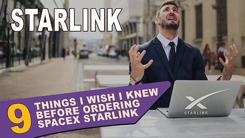 9 Things I Wish I Knew Before Ordering SpaceX Starlink