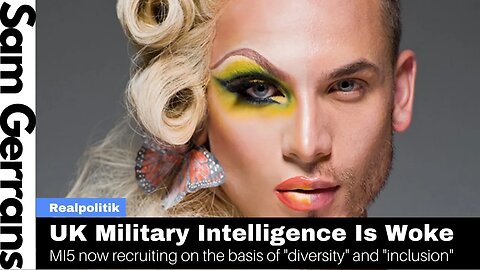 UK Military Intelligence Has Gone Woke With Recruitment On Basis Of "Diversity" And "Inclusion"