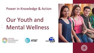 Power in Knowledge and action: Our youth and mental wellness