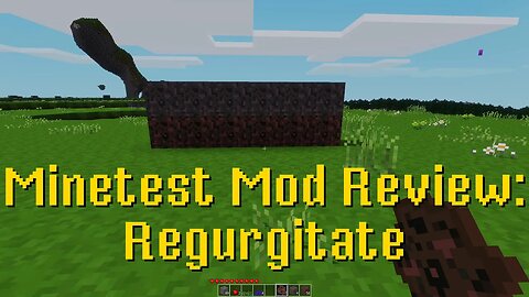 Minetest Mod Review: Regurgitate