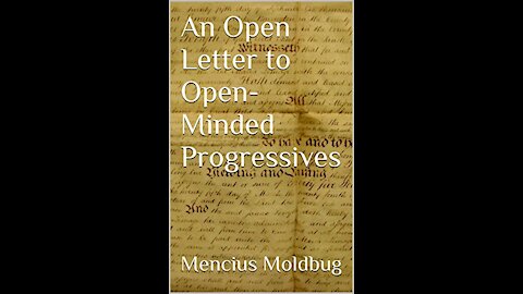 An Open Letter to Open-Minded Progressives: Chapter 3