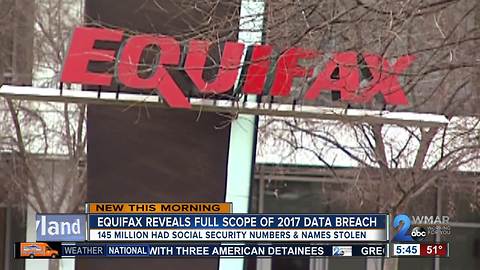 Equifax reveals full scope of 2017 data breach
