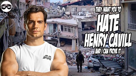 They want you to HATE Henry Cavill! #henrycavill