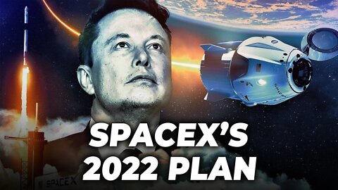 SpaceX's Starship Plans for 2022! Over 20 Launches in one Year!