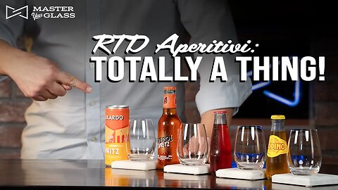 RTD Aperitivi: Classic Italian Ingenuity! | Master Your Glass
