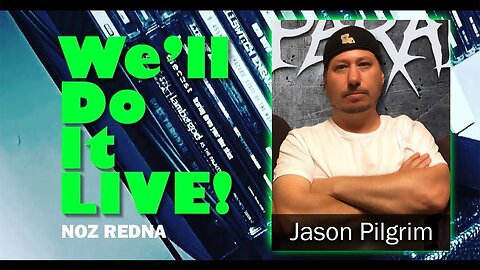 We'll Do it LIVE! Ep. 18 - Jason Pilgrim (Vocalist of Flesh Parade)