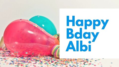 Happy Birthday to Albi - Birthday Wish From Birthday Bash