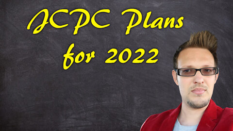 JCPC Plans for 2022