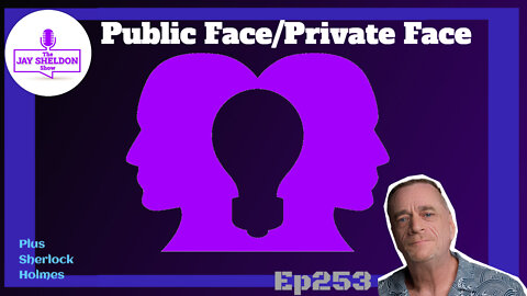 Private Face - Public Face!