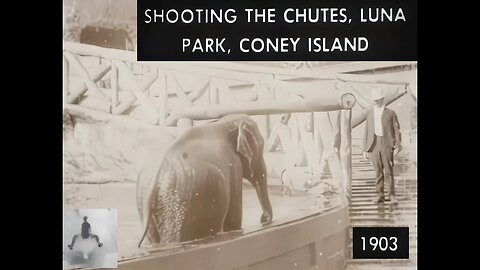 "Coney Island: Luna Park Chutes and Elephants"(HD) Log Ride and Elephant Slide Footage Early 1900s