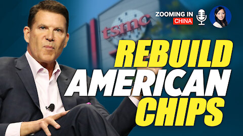 Biggest Onshoring in US History Will Set Off Rebuilding America’s Chip Industry: Former Under Secretary Keith Krach