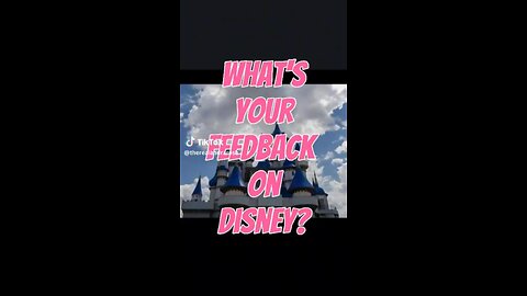 Captioned - What’s your feedback on Disney?