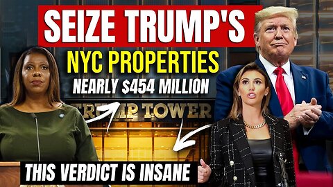 TRUMP'S NYC PROPERTIES COULD BE SEIZED: NY AG 🏟️ THIS VERDICT IS INSANE: TRUMP ATTORNEY