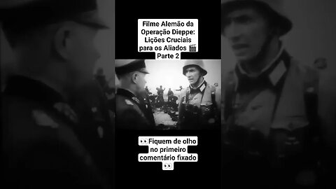 Filme Alemão da Operação Dieppe: Lições Cruciais para os Aliados 🎬 #ww2 #guerra #war