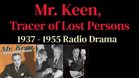 Mr. Keen, Tracer of Lost Persons 1944-The Case of the Girl Who Sang Too Well