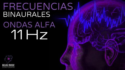 Terapia Sonido Binaural con Ondas Alfa 11 Hz - Tono Puro - Tonos Milagrosos y Curativos