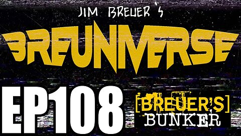 Conspiracy Theory Bunker with Jim Breuer and Jimmy Shaka | The Breuniverse Podcast 108