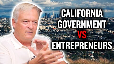Inside California’s Constrictive Entrepreneurship Environment | Serial Entrepreneur Mark Bowles