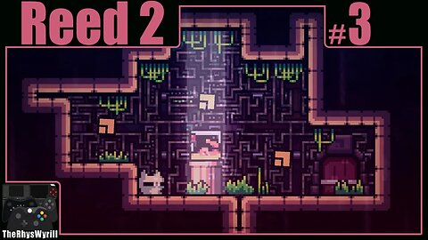 Reed 2 Playthrough | Part 3