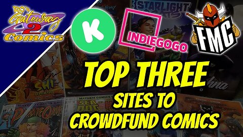 TOP THREE Sites to Crowdfund Comics