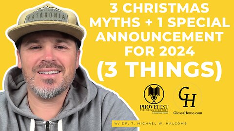 664. 3 Christmas Myths + 1 Special Announcement (3 Things)