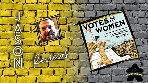 The Boardgame Mechanics Review Votes for Women