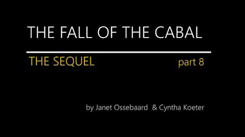 SEQUEL TO THE FALL OF THE CABAL - Cabalin kaatuminen Osa 8