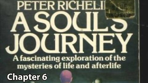 A Soul's Journey ~ Chapter 6 ~ Peter Richelieu