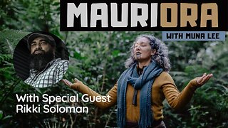 Mauriora! Holistic Living with Muna Lee And Rikki Soloman On Maramataka - 13 Aug 2022