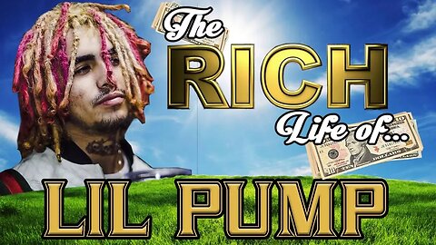LIL PUMP - The RICH Life - FORBES NET WORTH 2017 ( Cars, Mansion, Gucci Gang )