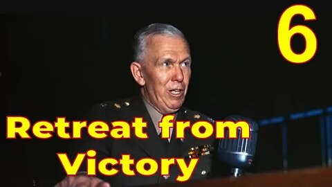 Retreat from Victory – Jospeh McCarthy – Part 6: The Marshall Policy for China