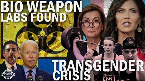 Bio Weapons, Pandemic of Vaccinated, Biden Family Ukraine Corruption, America’s Transgender Crisis
