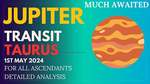 jupiter transit 2024| jupiter transit in taurus 2024 vedic astrology| jupiter transit 2024 may