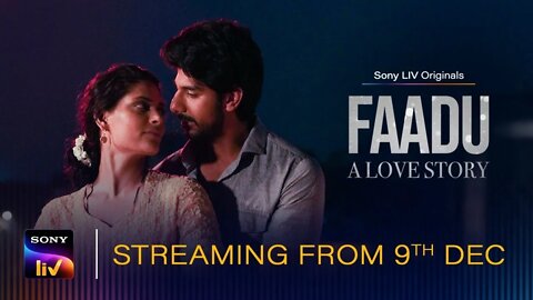 Faadu - A Love Story | Pavail Gulati, Saiyami Kher, Ashwiny Iyer Tiwari | Sony LIV Originals