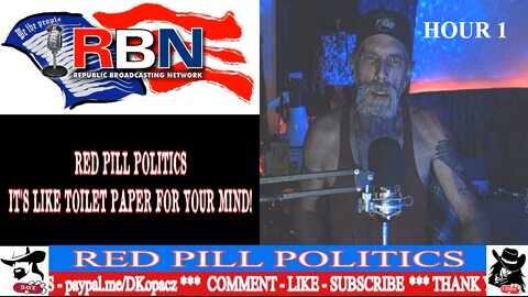 Red Pill Politics (9-25-21) - RBN Weekly Broadcast (HOUR 1)