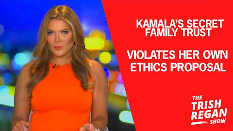 Kamala’s Secret Family Trust Violates Her Own Ethics Proposal
