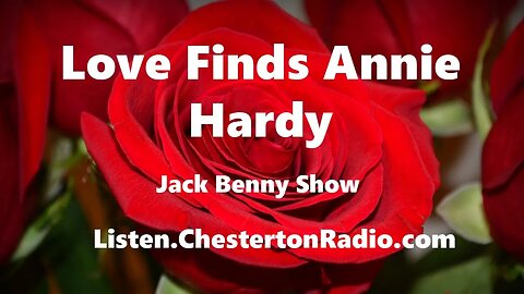 Love Finds Annie Hardy - Jack Benny Show