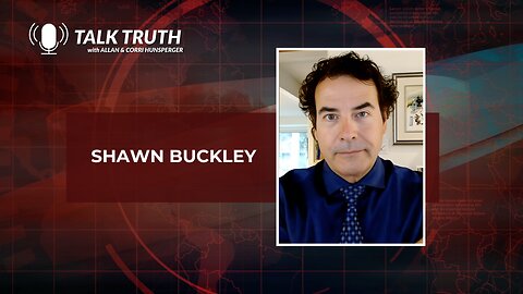 Talk Truth 08.24.23 - Shawn Buckley