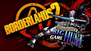 BORDERLANDS 2 013 Sir Hammerlock’s Big Game Hunt