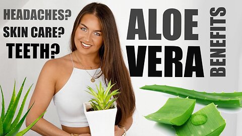 ALOE VERA HEALTH BENEFITS 🍃 || SKINCARE, HEADACHES?, DIGESTION… GOOD FOR SUNBURN AND MORE!