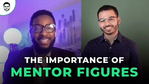 The Importance of Mentor Figures