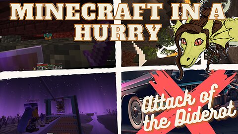 Attack of the Diderot - Farms Edition - Minecraft in a Hurry, Ep. 2
