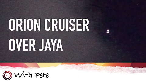 UFO ET Contact - Orion Cruiser Over Jaya Sanctuary Australia
